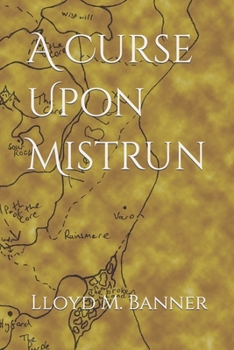 Paperback A Curse Upon Mistrun Book