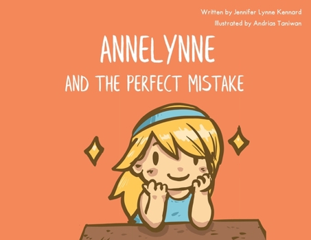 Paperback Annelynne and The Perfect Mistake Book
