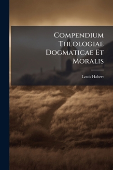 Paperback Compendium Theologiae Dogmaticae Et Moralis Book
