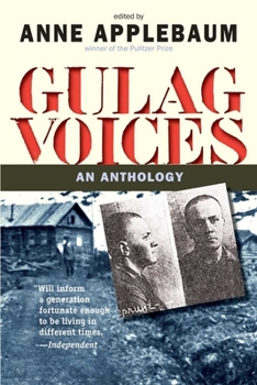 Gulag Voices: An Anthology - Book  of the Annals of Communism