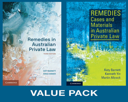 Paperback Remedies in Australian Private Law VALUE PACK 2 2 Volume Paperback Set: 3ed Remedies in Australian Private Law and 1e Remedies Cases and Materials in Australian Private Law Book