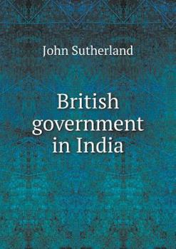 Paperback British government in India Book