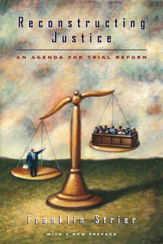 Paperback Reconstructing Justice: An Agenda for Trial Reform Book