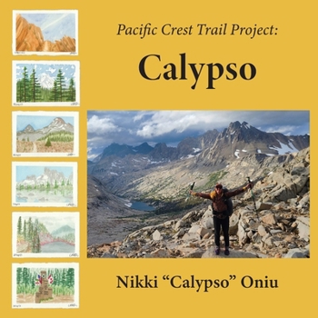 Paperback Pacific Crest Trail Project: Calypso Book