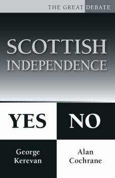 Paperback Scottish Independence: Yes or No Book