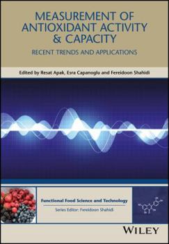 Hardcover Measurement of Antioxidant Activity and Capacity: Recent Trends and Applications Book