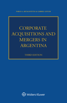 Paperback Corporate Acquisitions and Mergers in Argentina Book