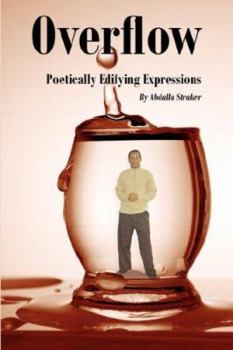 Paperback Overflow: Poetically Edifying Expressions Book