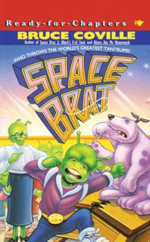 Space Brat (Space Brat, #1) - Book #1 of the Space Brat