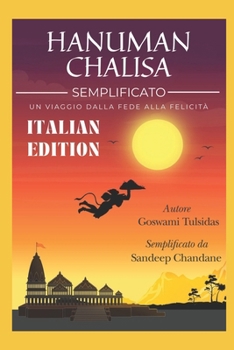 Paperback Hanuman Chalisa Semplificato: Un Viaggio dalla Fede alla Felicità [Italian] Book