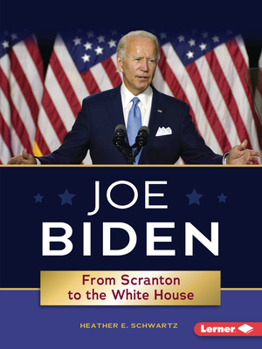 Paperback Joe Biden: From Scranton to the White House Book
