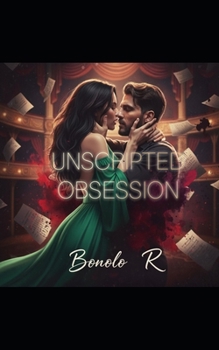 Paperback UNSCRIPTED OBSESSION Book
