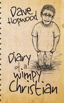 Paperback Diary of a Wimpy Christian Book