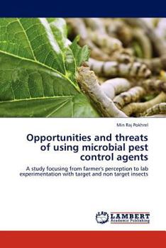 Paperback Opportunities and threats of using microbial pest control agents Book