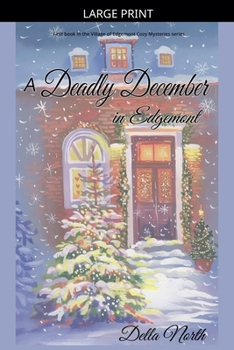 A Deadly December in Edgemont (Village of Edgemont)