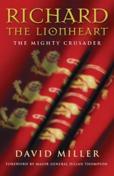 Hardcover Richard the Lionheart: The Mighty Crusader Book