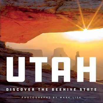 Hardcover Utah: Discover the Beehive State Book