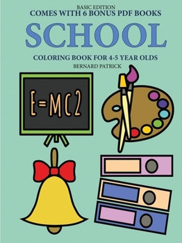 Paperback Coloring Book for 4-5 Year Olds (School) Book