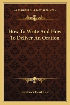 Paperback How To Write And How To Deliver An Oration Book