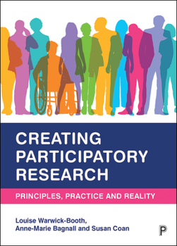 Paperback Creating Participatory Research: Principles, Practice and Reality Book