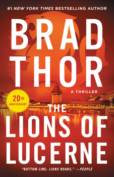 The Lions of Lucerne - Book #1 of the Scot Harvath