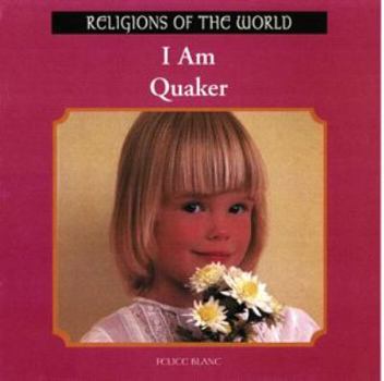 Library Binding I Am Quaker Book