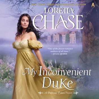 My Inconvenient Duke: A Difficult Dukes Novel (The Difficult Dukes Series)