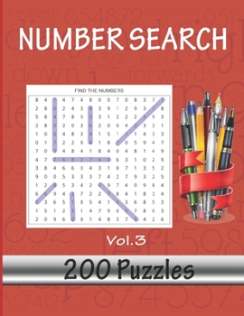 Paperback NUMBER SEARCH Vol.3: 200 Large Print Puzzles To Pass The Hours During Lockdown [Large Print] Book