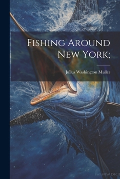 Paperback Fishing Around New York; Book
