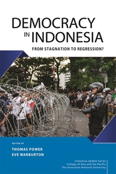 Paperback Democracy in Indonesia: From Stagnation to Regression? Book