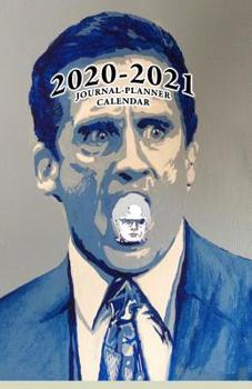 2020 - 2021 Journal Planner Calendar: The Office Funny Michael Scott - That's What She Said Office Calendar