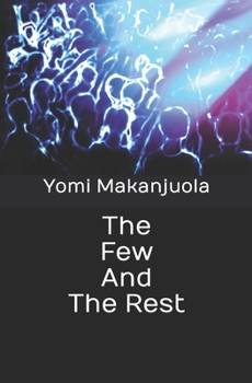 Paperback The Few and the Rest Book