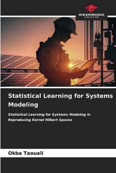 Paperback Statistical Learning for Systems Modeling Book