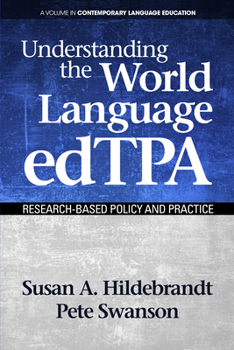 Paperback Understanding the World Language Edtpa: Research Based Policy and Practice Book