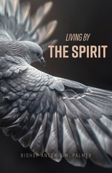 Paperback Living By The Spirit Book