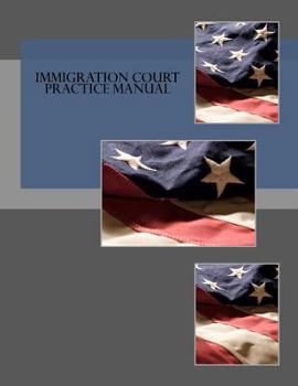 Paperback Immigration Court Practice Manual Book