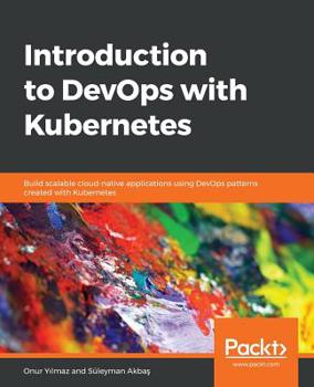 Paperback Introduction to DevOps with Kubernetes Book