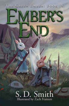 Paperback Ember's End (The Green Ember Series: Book 4) (The Green Ember, 4) Book