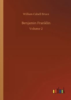 Paperback Benjamin Franklin: Volume 2 Book