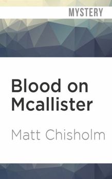 Blood on Mcallister - Book #7 of the McAllister