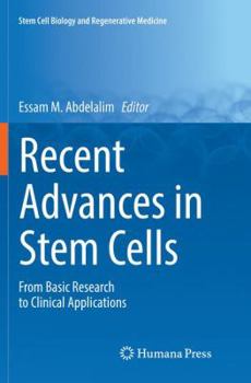 Paperback Recent Advances in Stem Cells: From Basic Research to Clinical Applications Book