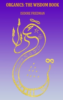 Paperback Organics: The Wisdom Book