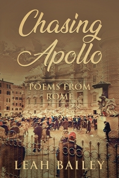 Paperback Chasing Apollo: Poems from Rome Book