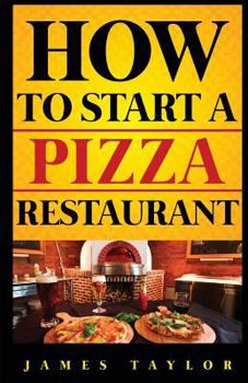 Paperback How to Start a Pizza Restaurant Book