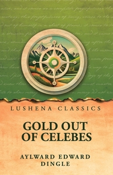 Gold Out of Celebes