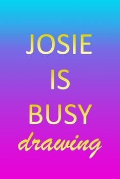 Josie: Sketchbook - Blank Creative Sketching Pad - Sketch Book Paper - Im Very Busy Pink Purple Gold Personalized Custom Firs