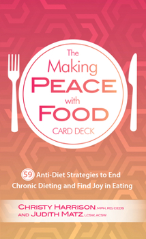 Cards The Making Peace with Food Card Deck Book