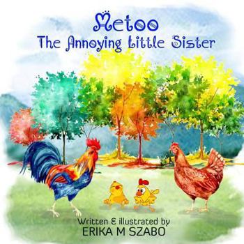 Paperback Metoo, the Annoying Little Sister Book