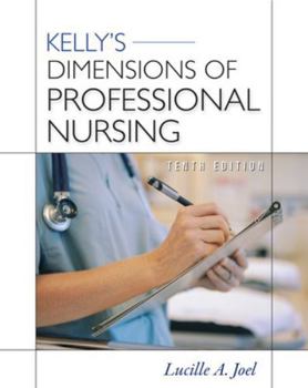 Paperback Kelly's Dimensions of Professional Nursing, Tenth Edition Book