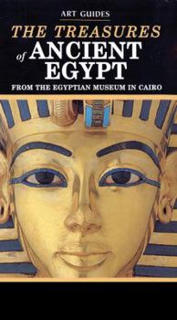 Paperback The Treasures of Ancient Egypt (The Rizzoli Art Guides) Book